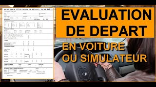 Lévaluation de départ  conduite et simulateur [upl. by Cleodel]