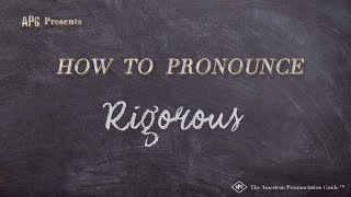 How to Pronounce Rigorous Real Life Examples [upl. by Nnoryt]