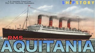 The History of RMS Aquitania [upl. by Greta547]