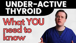 Hypothyroidism  UnderActive Thyroid  What All Patients Need to Know [upl. by Ahtael]