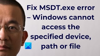 MSDTexe error Windows cannot access the specified device path or file [upl. by Nilats]