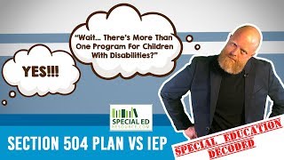 Section 504 Plan VS IEP  Special Education Decoded [upl. by Orpheus]