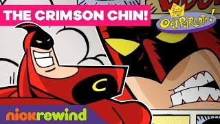 The Crimson Chin 🦸‍♂️ The Fairly OddParents  NickRewind [upl. by Eecak]