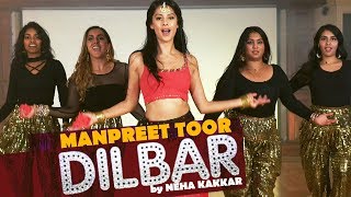 Manpreet Toor  quotDilbarquot  Neha Kakkar Satyameva Jayate John Abraham [upl. by Sennahoj238]