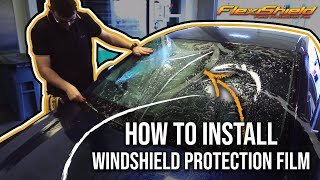 How to Install Windshield Protection Film  FlexiShield DFR [upl. by Frederich]