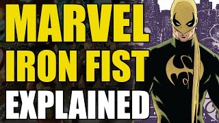 Marvel Comics Iron FistDanny Rand Explained [upl. by Lamok690]