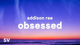 Addison Rae  Obsessed Lyrics [upl. by Argus]