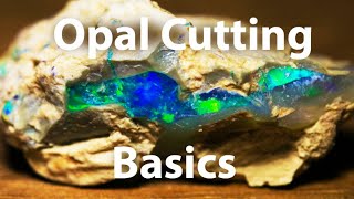 Learn to cut and polish rough opal  with Justin [upl. by Cormac388]