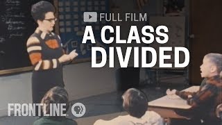 A Class Divided full documentary  FRONTLINE [upl. by Ettebab]