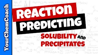 Solubility Rules and Predicting Reactions [upl. by Berlauda]