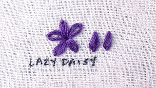 How to do a Lazy Daisy Stitch [upl. by Berfield]