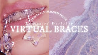 ☾ VIRTUAL BRACES˚✩  perfect teeth amp beautiful smile subliminal [upl. by Afirahs564]