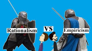 Rationalism vs Empiricism Debate [upl. by Tani]