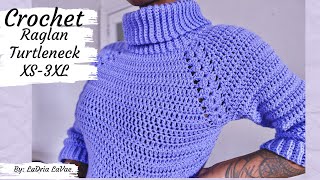 Crochet Raglan Turtleneck XS3XLPattern [upl. by Ahsele]