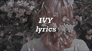 Taylor Swift  Ivy Lyrics [upl. by Harrietta861]