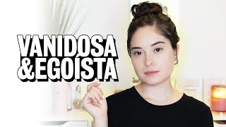 ¿Soy Egoísta y Vanidosa [upl. by Noiroc]