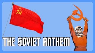 How the Soviet Anthem Became a Meme [upl. by Anatol114]