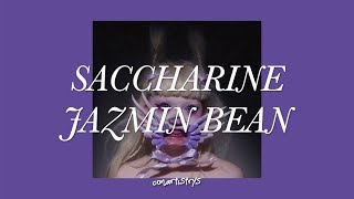 Saccharine by Jazmin Bean — Lyrics [upl. by Netneuq]