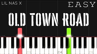 Lil Nas X  Old Town Road ft Billy Ray Cyrus  EASY Piano Tutorial [upl. by Sharlene]