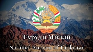 National Anthem Tajikistan  Суруди Миллии [upl. by Ahsenahs]