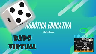 Dado Virtual en MICROBIT 4 [upl. by Nehpets]