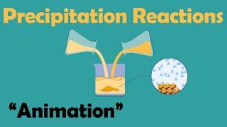 PRECIPITATION REACTIONS  Chemistry Animation [upl. by Mcallister264]