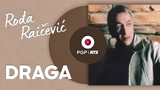 Rođa Raičević  Draga  Official Audio [upl. by Ahtinak246]