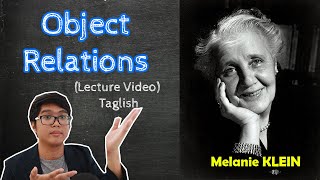 PSYCH Lecture  Melanie KLEIN  Object Relations Theory  Theories of Personality  Taglish [upl. by Reube199]