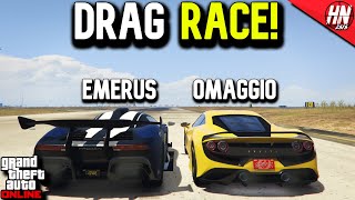 Grotti Turismo Omaggio vs Progen Emerus DRAG RACE  GTA Online [upl. by Barnum534]