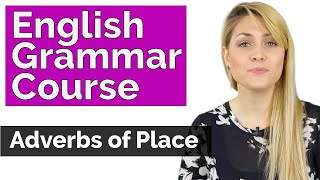 Adverb of Place  Learn Basic English Grammar Course [upl. by Ulises]