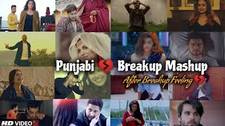 Punjabi Breakup Mashup 2021  B Praak  Breakup Mashup  Punjabi Sad Song  Amtee Find Out Think [upl. by Anialad]