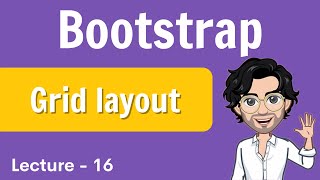 Bootstrap  Grid Layout  Web Development Course  Lecture 16 [upl. by Yearwood841]