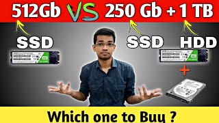 512Gb SSD vs 256Gb SSD  1Tb HDD  Which one to Buy  HINDI [upl. by Drareg547]