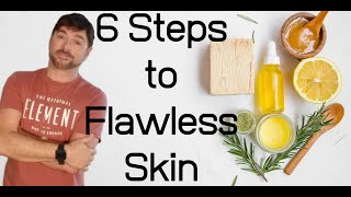 SKIN CARE 101  6 STEPS TO FLAWLESS SKIN  CHRIS GIBSON [upl. by Lacagnia]