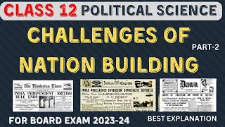 Class 12 Political Science Chapter1 Challenges of Nation Building II CBSE 202324 PART2 [upl. by Aninat]