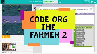 Codeorg Lesson 13 The Farmer 2  Code Org Accelerated Course The Farmer 2  Codeorg Lesson 13 [upl. by Tommi829]