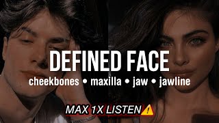 ⚠️MAX 1X LISTEN⚠️ Defined Face SUBLIMINAL high cheekbones  sharp jawline  forward maxilla [upl. by Aushoj]