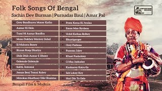 Best of Baul Songs  Bengali Folk Songs  Purna Das Baul  Amar Pal  S D Burman [upl. by Onivag]