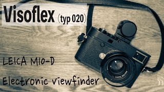 LEICA Visoflextyp 020電子ビューファインダー！ビゾフレックスを体験！ [upl. by Nalda]