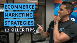 eCommerce Marketing Strategies  12 Killer Tips  Marketing 360 [upl. by Aiekan]