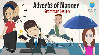 Adverbs of Manner  Grammar Lesson [upl. by Esertal]