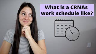 What is a CRNAs Work Schedule Like [upl. by Nailil]