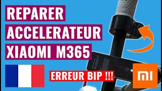 Réparer ACCELERATEUR Trottinette XIAOMI M365 ERREUR BIPS [upl. by Sharman]