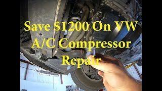 How to save 1200 dollars on your Volkswagen AC Repair VW AC Hack [upl. by Mars]