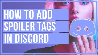 How To Add Spoiler Tag In Discord  Text and Image Spoilers [upl. by Tonl]