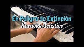 En Peligro de Extinción  La Adictiva  Karaoke Piano  Leo Mart [upl. by Tirrag]