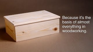 How to make a basic box And why you need to know how  Woodworking BASICS  Power Tools [upl. by Brita]