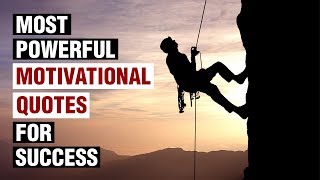 Most Powerful Motivational Quotes For Success In Life [upl. by Lilah662]