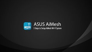 AiMesh Setup Tutorial Video  AiMesh  ASUS [upl. by Frissell]