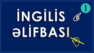 İngilis Əlifbası 1  English Alphabet [upl. by Gabbie]